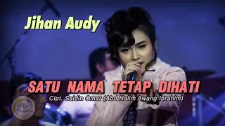 Download Jihan Audy - Satu Nama Tetap Dihati ( Official Music Video ) MP3