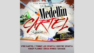 medellin cartel riddim mix 2020 vybz kartel tommy lee sparta sikka rymes savage u0026 more t100 rec 