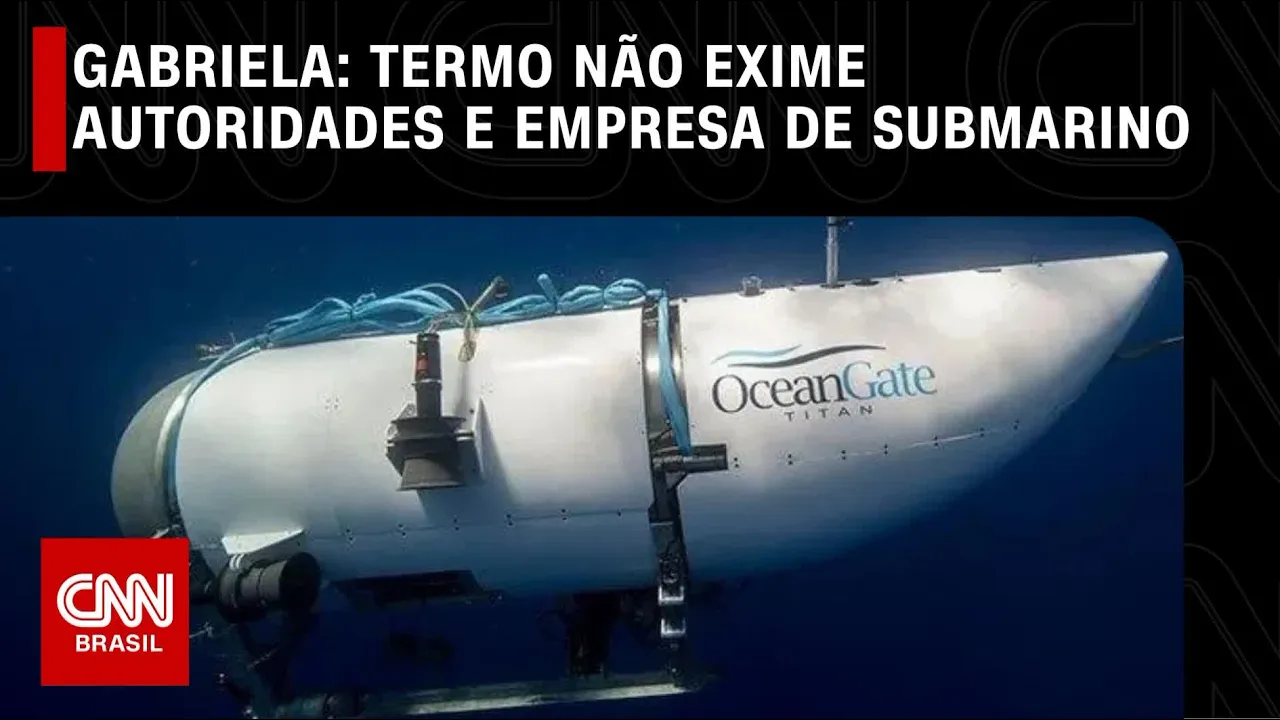Gabriela: Termo não exime autoridades e empresa de submarino desaparecido | O GRANDE DEBATE