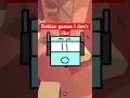 I don’t like these Roblox games #shorts #roblox