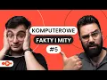 Download Lagu Komputerowe FAKTY i MITY cz. 5 feat. @TekTesters i @ZMASLO