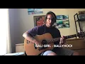 Cali Girl - Ballyhoo! acoustic Michael Sky