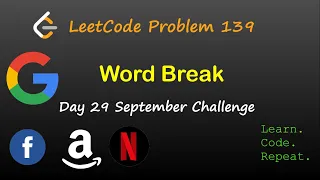Word Break LeetCode 139 September LeetCode Challenge Day 29