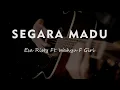 Download Lagu SEGARA MADU // Esa Risty Ft. Wahyu F Giri // KARAOKE GITAR AKUSTIK