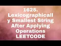 1625 Lexicographically Smallest String After Applying Operations Leetcode BFS Thought Python