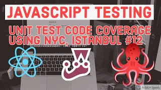 Unit Test Code coverage using nyc Istanbul