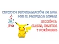 Curso de Java - Leccion 3 Clases objetos y Pokemons