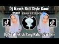 Download Lagu DJ RASAH BALI STYLE KANE SOUND  𝙴𝙿𝙰𝙼 𝙴𝚂𝚃𝙴𝚃𝙾𝙳🌀 | DJ NGAPURANE AKU UWES GAWE LORO 𝙴𝙿𝙰𝙼 𝙴𝚂𝚃𝙴𝚃𝙾𝙳🌀 VIRAL