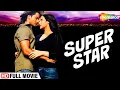Download Lagu Superstar [2008] | Kunal Khemu - Tulip Joshi - Reema Lagoo - Latest Bollywood Movie