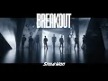 Download Lagu Snow Man「BREAKOUT」Music Video
