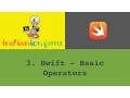 Swift - Basic Operators Introductory Swift Tutorial s on Basic Operators