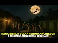 Download Lagu CIREBON GEMPAR‼️Obyek Hitam Misterius Diduga Naga Terekam Melilit Bulan | 5 Fenomena Mengerikan