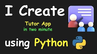 I CREATE TUTOR APP IN 2 MIN USING PYTHON LEARN PYTHON BY BUILDING SIMPLE PROJECTS