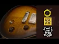 How To Wire 1 Volume 1 Tone 3 Way Toggle Switch