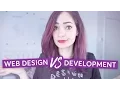Web design web development - What s the difference CharliMarieTV