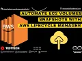 Automate EC2 Volumes Snapshots with AWS Lifecycle Manager AWS DevOps Cloud SDET Tech