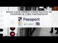 Miami-Dade Transit and Passport Case Study