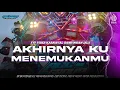 Lagu DJ AKHIRNYA KU MENEMUKANMU - VIBES KARNAVAL GAMPINGAN • FYP TIKTOK MHSB TEAM | BY JOVAN REVOLUTION