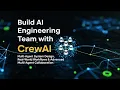 Ep6 Build an AI Engineering Team with CrewAI Multi-Agent System in Python