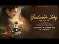 Download Lagu Gustaakh Ishq Teaser | Manish M| Naseeruddin S| Vijay V| Fatima | Gulzar| Vishal | In Cinemas Nov 25