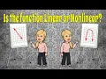 Is the Function Linear or Nonlinear