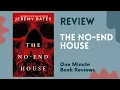 Download Lagu The No-End House  by Jeremy Bates One Minute Book Review