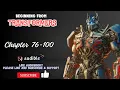 Beginning From Transformers Chapter 76-100