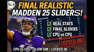 Madden 25 Realistic Sliders Settings - CPU vs CPU Slow Sim Franchise