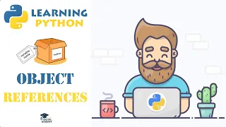 Object References Object Identity - Variables in Python