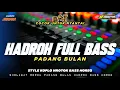 Download Lagu HADROH STYLE KOPLO NROTOK BASS HOREG‼️ • PADANG BULAN || AR PRODUCTION