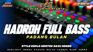 hadroh style koplo nrotok bass horeg padang bulan ar production