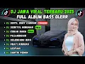 Download Lagu DJ JAWA FULL ALBUM TERBARU 2025 FULL BASS❗DJ SEBOTOL MINUMAN X OMBAK GEDE TAK SEBRANGI ( SEKTI )
