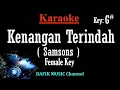 Download Lagu Kenangan Terindah (Karaoke) Samsons Nada Wanita/ Cewek/ Female key G#