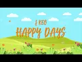 J Keo - Happy Days (Feat. Aaron King) (Official Visualizer)