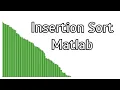 Sorting Algorithms Insertion Sort MATLAB