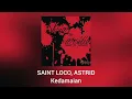 Download Lagu Saint Loco, Astrid - Kedamaian (Official Audio)