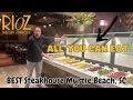 We Tried The Best All You Can Eat Steakhouse In Myrtle Beach