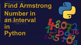 Find Armstrong Number in an Interval in Python Python Examples Python Coding Tutorial Interview