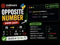 CodeWars Python Challenge Opposite Number in Under 3 Minutes