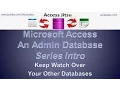 Microsoft Access Administrative Database Series Intro
