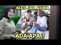 MAS JAR DAN ATIKA ADA APA ? MBA UUS SAMPE BAPER