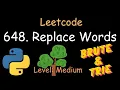 Leetcode 648 Replace Words Medium