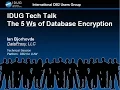 The 5 Ws of Database Encryption