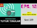 Download Lagu TUTUR TINULAR - Seri 339 Episode 12. Naga Puspa Kresna [HQ Audio]
