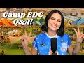 Camp EDC Q A Check In Tips What to Budget Best Activities Waitlist More