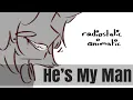Lagu He’s My Man || Radiostatic Animatic