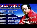Lagu Kumpulan Lagu Dangdut Lawas Terbaik Mansyur S | Full Nostalgia Original