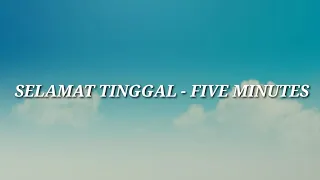 Download Selamat Tinggal - Five Minutes (cover by amrinal rasadi) Selamat Tinggal - Five Minutes (lirik) MP3