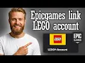 Epicgames how to Link LEGO account - Full Guide