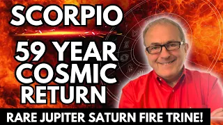 SCORPIO FORECAST Rare Jupiter Fire Trine Saturn 59-Year Cosmic Return Huge Career Breakthrough